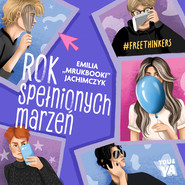 Rok spełnionych marzeń