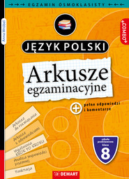 Arkusze egzaminacyjne. Język polski. Egzamin ósmoklasisty. COMBO