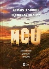 MCU: How Marvel Studios conquered Hollywood UA