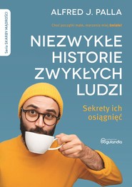 Niezwykłe historie zwykłych ludzi