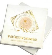 W Najświętszym Sakramencie. Pamiątka I Komunii Św.