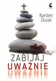 Zabijaj uważnie