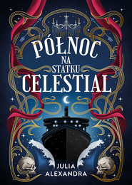 Północ na statku Celestial