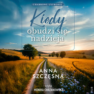 Kiedy obudzi się nadzieja