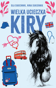 Wielka ucieczka Kiry