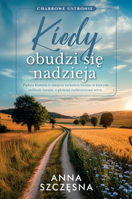 Kiedy obudzi się nadzieja
