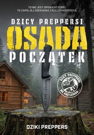 Osada Początek. Dzicy Prepprsi
