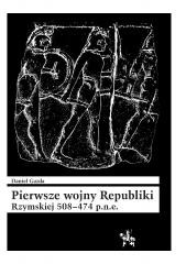Pierwsze wojny Republiki Rzymskiej 508-474 p.n.e.