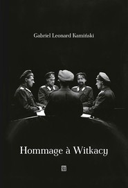 Hommage a Witkacy