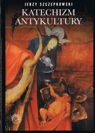 Katechizm antykultury (wyd. 2025)