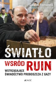 Światło wśród ruin