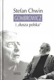 Gombrowicz i "dusza polska"