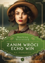 Na Pomorzu Tom 1 Zanim wróci echo win