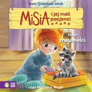 Misia i jej mali pacjenci. Nowe znajomości