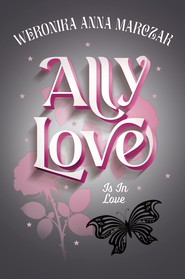 Ally Love Is In Love
