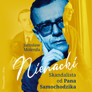 Nienacki. Skandalista od Pana Samochodzika
