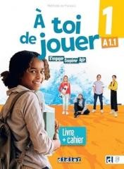 A toi de jouer 1 A1.1 podr + ćw + online