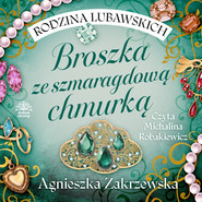 Rodzina Lubawskich t.1. Broszka ze szmaragdową chmurką