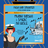 Frania Tańska i śmierć na Wiśle