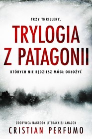 Trylogia z Patagonii