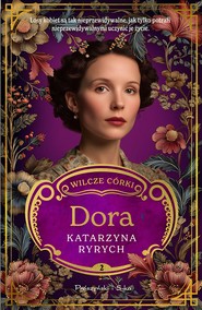 Wilcze córki. Dora. Tom 2