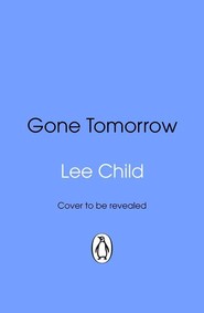 Gone Tomorrow