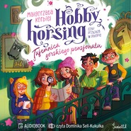 Tajemnica górskiego pensjonatu. Hobby horsing, czyli przyjaźń w galopie
