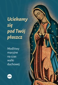 Uciekamy się pod Twój płaszcz
