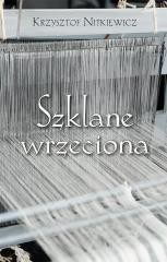 Szklane wrzeciona