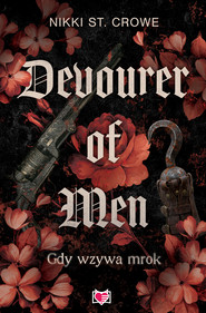 Devourer of Men. Gdy wzywa mrok. Devourer. Tom 1