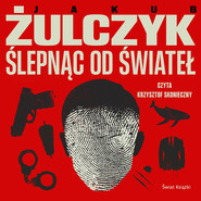 Ślepnąc od świateł