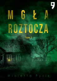 Mgła Roztocza. Tom 1 wyd. specjalne