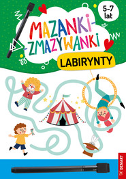Mazanki-zmazywanki. Labirynty