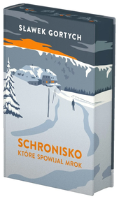 Schronisko, które spowijał mrok wyd. 2025