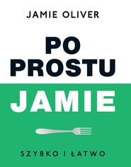 Po prostu Jamie Szybko i łatwo