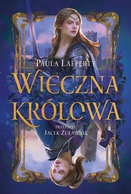 Wieczna królowa. Życia Ginewry. 1
