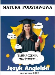 Matura podstawowa. Język angielski. Tłumaczenia "na żywca".