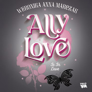 Ally Love Is In Love