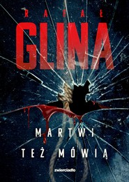 Martwi też mówią