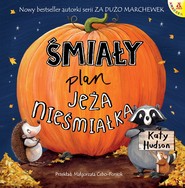 Śmiały plan Jeża nieśmiałka wyd. 2026