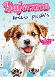 Bajeczna kraina piesków