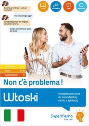 Włoski. Non c’è problema! Kompleksowy kurs do samodzielnej nauki, z aplikacją