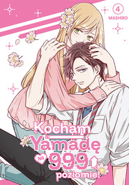 Kocham Yamadę na 999 poziomie! Tom 4