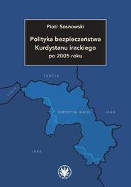 Polityka bezpieczeństwa Kurdystanu irackiego po 2005 roku