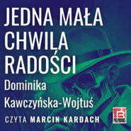 Jedna mała chwila radości