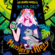 Do Jasnej Anielki. Monstery i afery