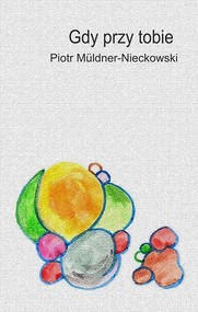 Gdy przy tobie