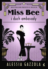 Miss Bee i duch ambasady