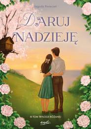 Daruj nadzieję (ebook)