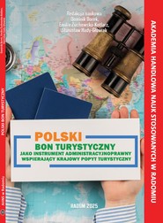 POLSKI BON TURYSTYCZNY JAKO INSTRUMENT ADMINISTRACYJNO-PRAWNY WSPIERAJĄCY KRAJOWY POPYT TURYSTYCZNY